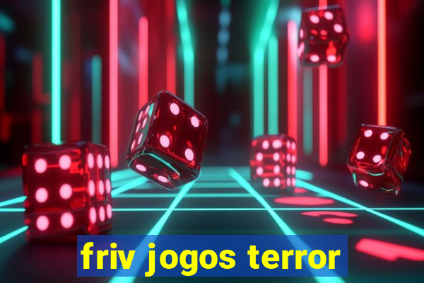 friv jogos terror